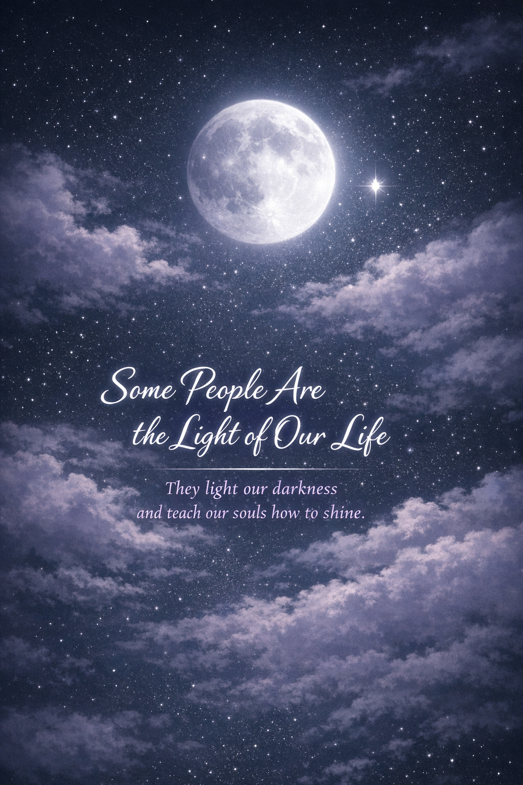 ✨ Some People Are the Light of Our Life ✨