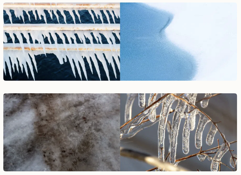 les couleurs qui peuvent être peintes sur d'infinies toiles blanches Quatre images de la newsletter de Sam montrant de la neige et de la glace.