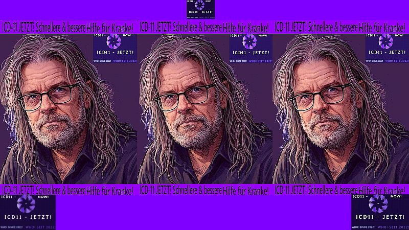 ICD-11 JETZT! (Schnellere & bessere Hilfe für Kranke.)