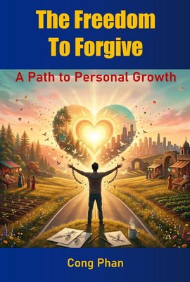 The Freedom to Forgive