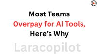 Most Teams Overpay for AI Tools, Here’s Why