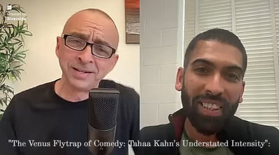 "The Venus Flytrap of Comedy: Tahaa Kahn’s Understated Intensity":