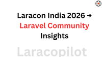 Laracon India 2026 → Laravel Community Insights