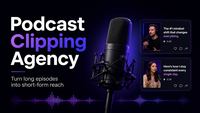 A Podcast Clipping Agency Can Fix the Part Most Brands Ignore