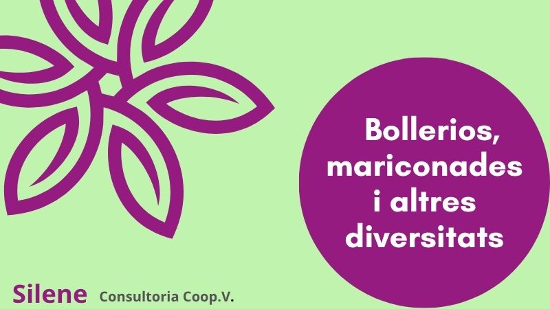 Bollerios, mariconades i altres diversitats