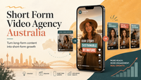 Short Form Video Agency Australia: How Brands Build Reach From Existing Content