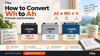 How to Convert Wh to Ah: Formula and Examples